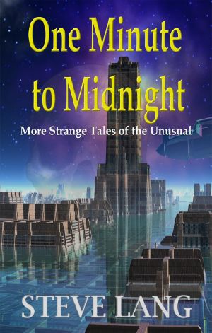 [Strange Tales of the Unusual 02] • One Minute to Midnight